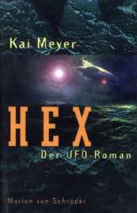 HEX Der UFO Roman